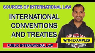 International Conventions and Treaties  Sources of International Law  Public International Law [upl. by Lourdes]