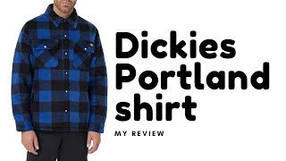 Dickies Portland shirt review [upl. by Dronski729]