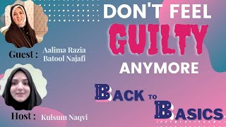 Back to Basics  Episode 12  Aalima Razia Batool Najafi [upl. by Hortensia851]