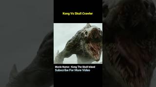 Kong Vs Skull Crawler shorts movie [upl. by Ainafets]