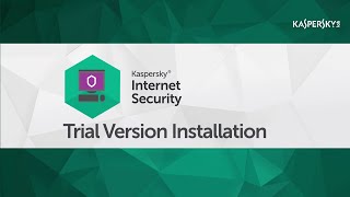 How to install trial version of Kaspersky Internet Security 2016 [upl. by Maitland]