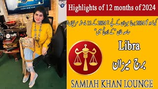 Libra Yearly Horoscope 2024  Samiah khan Lounge  New Year 2024  Horoscope 2024 [upl. by Rudie998]