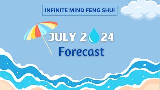 JULY 2024 Flying Star Feng Shui Astrology Forecast Auspicious Dates FengShuiForecast [upl. by Pouncey]