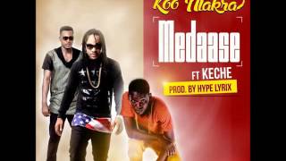 Koo Ntakra  Medaase ft Keche Official Audio [upl. by Sihtam]