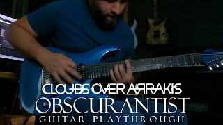 Clouds Over Arrakis  Obscurantist Guitar Playthrough [upl. by Leacim]