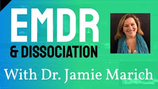 Dr Jamie Marich talks about EMDR amp Dissociation [upl. by Novak]