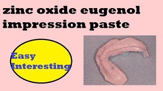 Zinc oxide Eugenol impression paste [upl. by Aicyle]