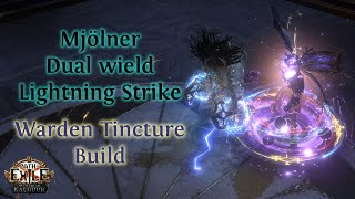 Dual wield Mjölner Lightning Strike Warden Build Uber Cortex  POE 325 Settlers of Kalguur [upl. by Miarfe]