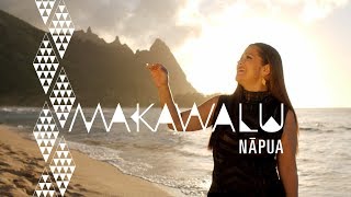 Nāpua Greig  E Pili Mai  Makawalu [upl. by Woodrow176]