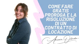 Come fare GRATIS proroga e la risoluzione di un contratto di locazione [upl. by Dub164]