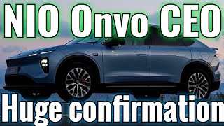 NIO Onvo CEO  Huge confirmation [upl. by Ennazzus]