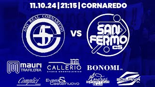 Real Cornaredo vs San Fermo [upl. by Nueormahc]