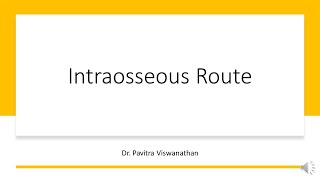 Intraosseous route [upl. by Sorcim]