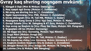 Rvwang songs Shvring noqngøm mvkúnrì [upl. by Eneleuqcaj]