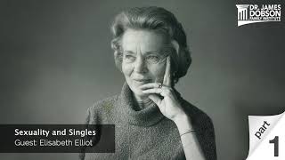 Sexuality and Singles Part 1 with Guest Elisabeth Elliot [upl. by Nnayllek]