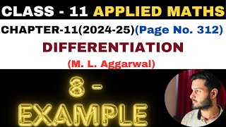 8 Example l Chapter 11 l DIFFERENTIATION l example8 Class 11th Applied Maths l M L Aggarwal 202425 [upl. by Flodnar]