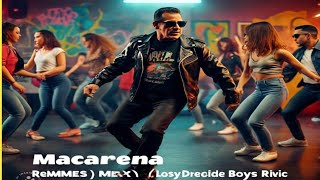 Macarena Remix Bayside Boys Mix  Los Del Rio OFFICIAL MUSIC VIDEO [upl. by Enida768]