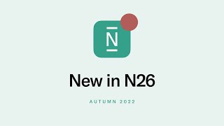 New in N26  Your money More awesome [upl. by Nedry93]