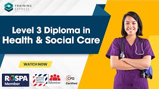 Level 3 Diploma in Health and Social Care [upl. by Alabaster]