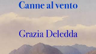 Canne al vento by Grazia DELEDDA read by Enrica Giampieretti Part 12  Full Audio Book [upl. by Asyram]