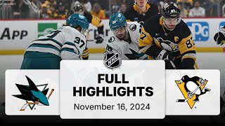 NHL Highlights  Sharks vs Penguins  November 16 2024 [upl. by Xirdnek]