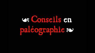 Conseils paléographie  Respecter le texte [upl. by Linskey]