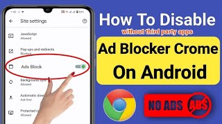 How To Disable Ad Blocker In Google Chrome On Android 2023  Mobile add kaise band kare Urdu Hindi [upl. by Reyam497]