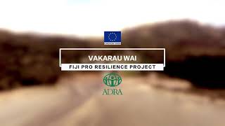 ADRA Fiji Vakarau Wai Fiji Pro Resilience Project Impact Stories [upl. by Parfitt]