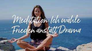 NoMoreDrama Meditation für inneren Frieden [upl. by Langan]