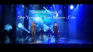 Immortal Songs 2 Shin Yongjae amp Yoon Minsoo  Fate [upl. by Annahsohs]