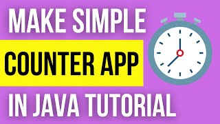 Java Counter App  Mini Project GUI  CodeWithMasood [upl. by Dnalon]