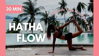 30Minute Hatha Flow Yoga for Flexibility and Strength  All Levels [upl. by Nosremaj182]