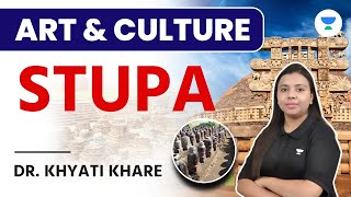 स्तूप  Stupa  Art amp Culture  UPSC CSE Hindi  Dr Khyati Khare [upl. by Moia]