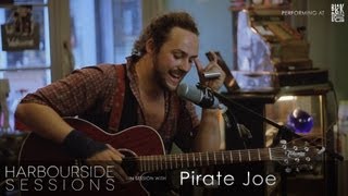 Pirate Joe  Rio Santana  quotGoin Outsidequot  Harbourside Sessions [upl. by Eigger]