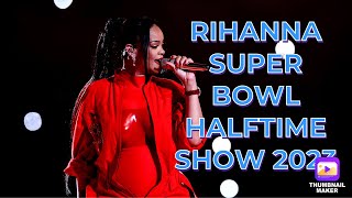 RIHANNA NFL SUPERBOWL HALFTIME SHOW 2023 REACTION [upl. by Onaivlis850]