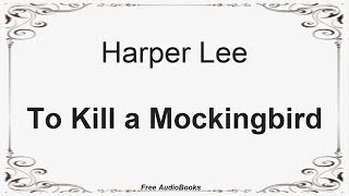 Harper Lee To Kill a Mockingbird Summary Literary analysis EN [upl. by Leakim]