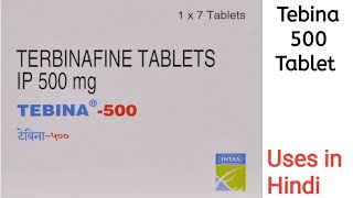 Tebina 500 Tablet uses side effects and doses in Hindi [upl. by Collier875]