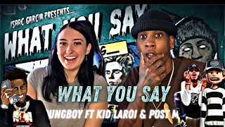 YoungBoy Never Broke Again Ft The Kid LAROI Post Malone  What You Say  REACTION [upl. by Hope]