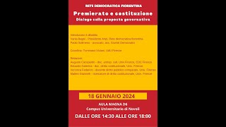 Convegno 19 Gennaio 2024 Premierato e costituzione Dialogo sulla proposta governativa [upl. by Naaitsirhc]