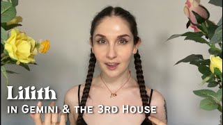 Owning Your Narrative Lilith in Gemini amp the 3rd House [upl. by Annirtak]