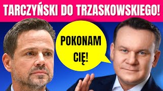 Tarczyński do Trzaskowskiego Z przyjemnością Cię pokonam [upl. by Yekram]