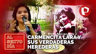 Carmencita Lara y sus verdaderas herederas [upl. by Nicoline]