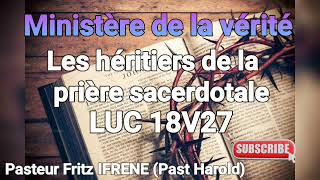 SA KI ENPOSIB POU LÒM PA ENPOSIB POU BONDYE Les héritiers de la prière sacerdotale Lundi 9 Sept 24 [upl. by Cirtemed948]