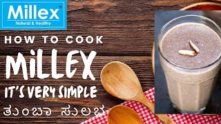 Millex Millet Health Mix  How to cook at home  ತುಂಬಾ ಸುಲಭ ಉತ್ತಮ ಆರೋಗ್ಯ No BP and Sugar  Millex [upl. by Wichman]