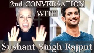 🌈2nd CONVERSATION WITH ❤️ SUSHANT SINGH RAJPUT ❤️ [upl. by Cas640]