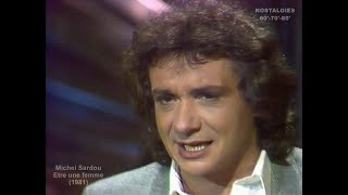 Michel Sardou  Être une femme 1981 [upl. by Emelda]