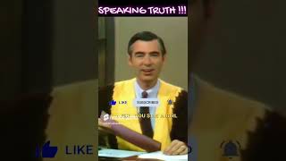 Mr Rogers Speaking Truth  shorts [upl. by Yeleen253]