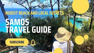 One Week in Samos Island Greece  Samos Ultimate Travel Guide [upl. by Yra]