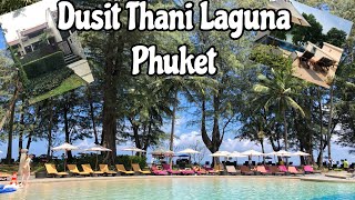 Dusit Thani Laguna Phuket [upl. by Boulanger281]