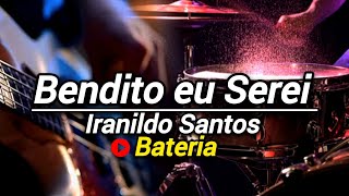 Bendito Eu Serei  Iranildo Santos Cover Toque no Altar Bateria [upl. by Anovahs9]